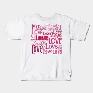 Love is the biggest word , Valentine graphic greeting in pink and red, no background Kids T-Shirt